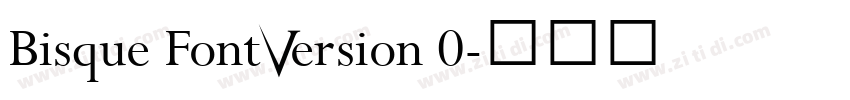 Bisque FontVersion 0字体转换